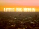 VIDEO: Little Big Berlin 