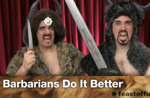 VIDEO: Barbarians Do It Better