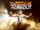 VIDEO: Hurricane Irene DESTRUCTION Workout!